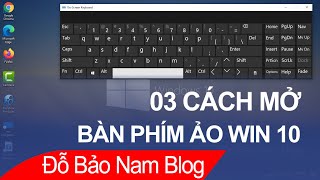 03 cách mở bàn phím ảo Win 10 đơn giản nhất trên mọi máy tính Win 10