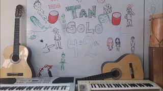 Tan solo ( Los Piojos) - Música en la escuela