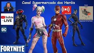 Live 301 - DC Comics no Fortnite - C5T2 - Ao Vivo - Canal Supermercado dos Heróis é Surreal 👑😎🤣