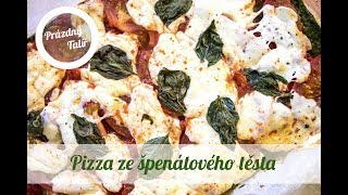 Pizza ze špenátového těsta