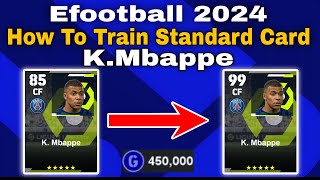 K.Mbappe Max Training Tutorial In eFootball 2024 Mobile | mbappe efootball 2024