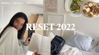 RESET 2022: objetivos, hábitos, organización y más !!