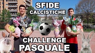 SFIDE CALCISTICHE - CHALLENGE PASQUALE