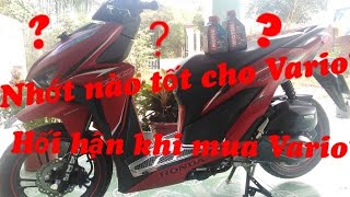 Honda Vario nên sử dụng nhớt nào ? Hối hận khi mua Vario ?