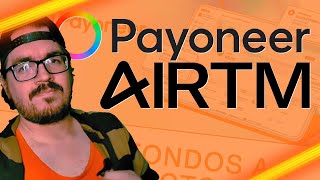 Sobre AIRTM y su alianza con PAYONEER 🤨 Esto es IMPORTANTE!