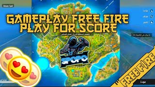 Gameplay free fire: play for score 😍🔥