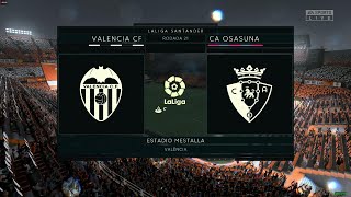 valencia x  osassuna  la liga espanhol modo carreira la liga Santander fifa 22 patch fifa mania