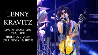 Lenny Kravitz Live at Hipódromo - Jockey Club, Lima, Peru 2019 [Full Show + HQ Audio]