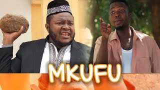 MKUFU MOVIE SEHEMU YA KWANZA STARLING MKOJANI, SAMOFI