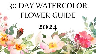 30 day watercolor flower guide - start here!