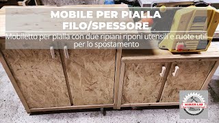 Fai Da Te 🛠️ COSTRUIRE MOBILE PER PIALLA FILO SPESSORE/build cabinet for thicknesser planer