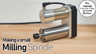 Homemade Micro Milling Spindle