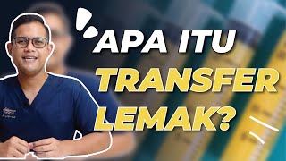 APA ITU TRANSFER LEMAK ?