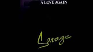 Savage - - A Love Again 1984