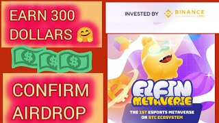 Elfin airdrop | Binance support airdrop | Real airdrop | Big earning airdrop | get free BNB Testnet