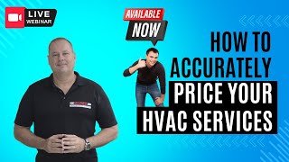 HVAC Services Pricing Training LIVE April 1st 2024