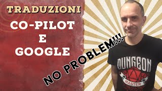 Padroneggiare Traduzioni con Copilot e Google Translator