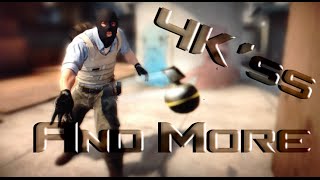 CS:GO - 4K's AND MORE