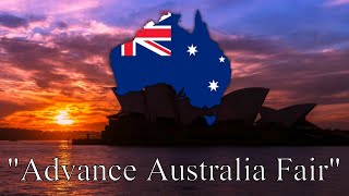 "Advance Australia Fair" - National Anthem of Australia