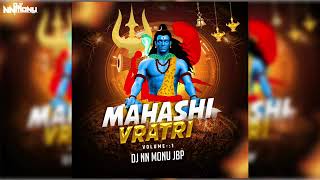 ni mane bhola ni mane remix by dj nn monu by dj prince jbp official hard bass happy shivratri