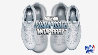 Nike Air Foamposite One "Wolf Grey" Official Photos