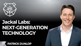 Jackal Labs: Next-Generation Technology w/Patrick Dunlop | CEO and Co-Founder of Jackal Labs