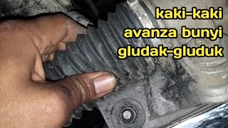 CEK KAKI-KAKI AVANZA BUNYI GLUDAK GLUDUK