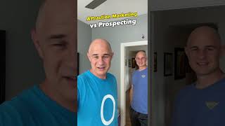 Attraction Marketing vs  prospecting #attractionmarketing