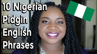 10 Common Nigerian Pidgin Phrases: Nigerian English l It's Iveoma