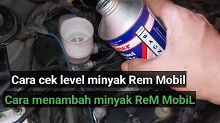 Cara Cek Level Minyak Rem/ Menambah Level Minyak Rem Mobil Calya Sigra Agya Ayla