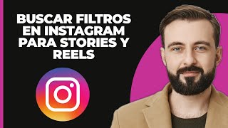 Cómo buscar filtros en Instagram para Stories y Reels de Instagram (iPhone y Android) [2023]