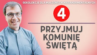 Przyjmuj Komunię Świętą | dla niesakramentalnych | Remi Recław SJ