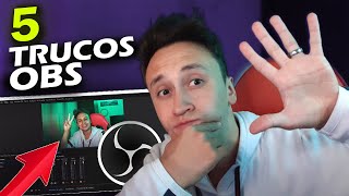 TOP 5 TRUCOS PARA OBS PARA TUS DIRECTOS (NECESITAS ESTO)