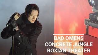 Bad Omens - "CONCRETE JUNGLE" live - Roxian Theater, Pittsburgh