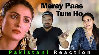 Pakistani Couple Reaction | Meray Paas Tum Ho