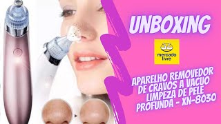 Unboxing APARELHO EXTRATOR REMOVEDOR CRAVO VÁCUO-XN-8030