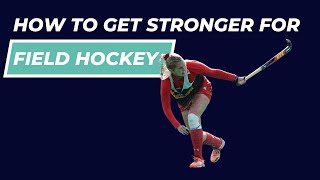 How to Get Stronger for Field Hockey 🏑