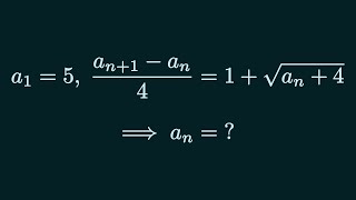 a₁=5, (aₙ₊₁-aₙ)/4=1+√(aₙ+4) ⟹ aₙ=?