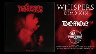 WHISPERS - DEMON (DEMO 2018)