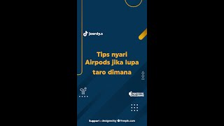 📽️💻 Tips Nyari Airpods Jika Lupa Taro Dimana 🙂  | Credit / Pemilik Konten : tiktok/Joerdy.S