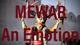 MEWAR - An Emotion 🚩🌞⚔️