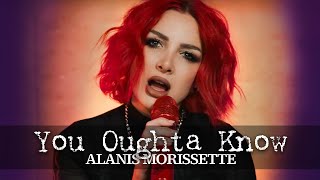 Alanis Morissette - You Oughta Know -  METAL x Halocene