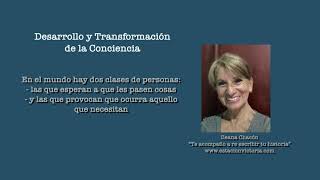 Desarrollo y Transformación de la Conciencia. Darnos cuenta de nosotros y de lo que nos rodea.