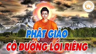 PHẬT GIÁO CÓ ĐƯỜNG LỐI RIÊNG I TRƯỞNG LÃO THÍCH THÔNG LẠC