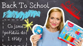 Back to School Shopping část 1. | Co jsme koupili do první třídy