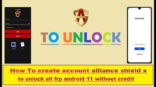 How To create account alliance shield x easy method to bypass all frp android 11