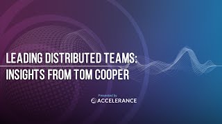 #03 - Leading Distributed Teams with Tom Cooper