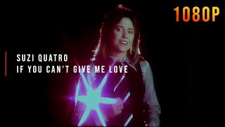 Suzi Quatro - If You Can't Give Me Love [Clean] 1080p