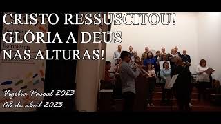 GLORIA A DEUS - F. dos Santos - Vigília Pascal 2023 em Vila Nova de Famalicão