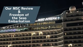 Our Review On MSC & Embarkation on Freedom of the Seas